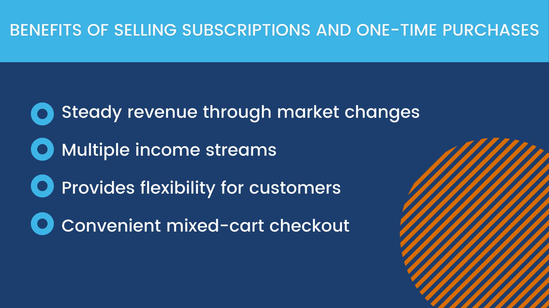Benefits of selling subscriptions and one-time purchases